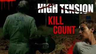 High Tension (2003) - Kill Count S06 - Death Central