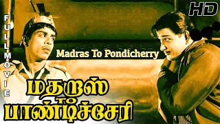 Madras to Pondicherry Full Movie HD | Nagesh | Manorama | Ravichandran | Kalpana