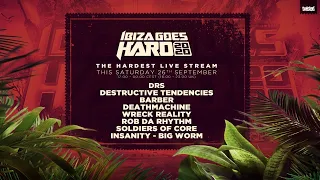 Ibiza Goes Hard 2020 - The Hardest Live Stream - Part 1