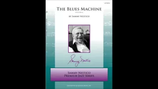 The Blues Machine by Sammy Nestico