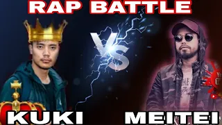 RAP BATTLE_KUKI v/s MEITEI_& Something Something 🤘🤘