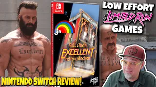 LOW EFFORT Limited Run Games Release! Bill & Ted's EXCELLENT RETRO COLLECTION Switch Review!
