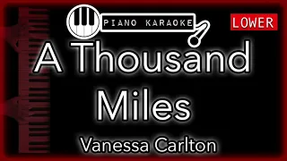 A Thousand Miles (LOWER -3) - Vanessa Carlton - Piano Karaoke Instrumental