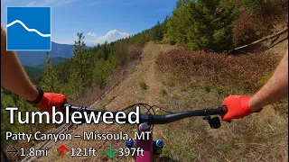 Tumbleweed - Pattee Canyon - Missoula, MT