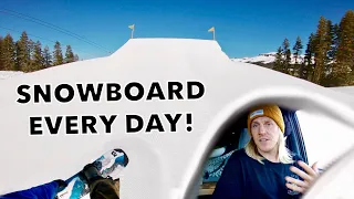 HOW TO SNOWBOARD EVERY DAY FOR FREE, & LIVE YOUR DREAM!