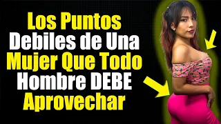 5 Debilidades De Las Mujeres Con Los Hombres, Que las Encienden 🔥