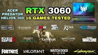 RTX 3060 Laptop + i7-11800H | Test in 16 Games in 2021 - Acer Predator Helios 300