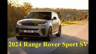 Unleashing the 2024 Range Rover Sport SV Edition One: A Bold Departure from Tradition