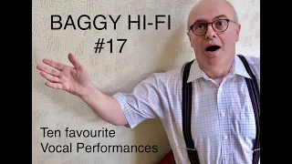 Baggy Hi Fi #17 - Ten Favourite Vocal Performances! A Vinyl Community Thread.