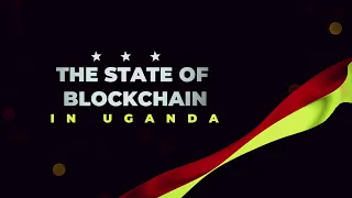 The State of Blockchain in Uganda