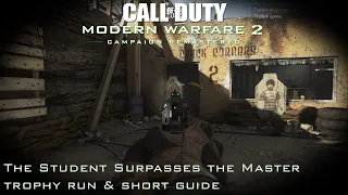 (PS4) CoD: MW2 Campaign Remastered - The Student Surpasses the Master trophy run/guide