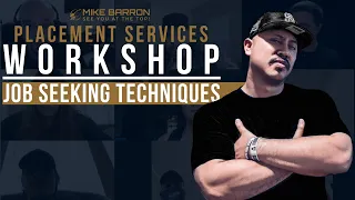 Mike Barron's Placement Services Workshop:  Job Seeking Techniques 💎  🔥