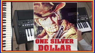 "One Silver Dollar" played on Yamaha Psr-SX600