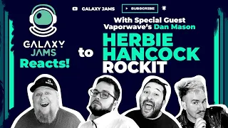 Herbie Hancock - Rockit Reaction Video with Vaporwave's Dan Mason