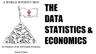 Data and Charts from "A World Without Men"