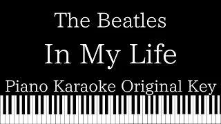 【Piano Karaoke Instrumental】In My Life / The Beatles【Original Key】