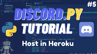 Discord Python - How to Host a Discord Bot in Heroku for Free 24/7
