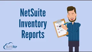 NetSuite Inventory Reports