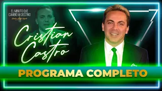 Cristian Castro en El minuto que cambió mi destino | Programa Completo