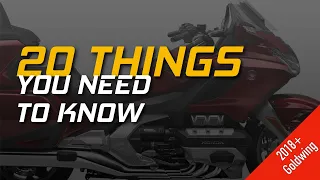 20 Essential Things Every Goldwing Owner Should Know | 2018+ Honda Goldwing | CruisemansGarage.com