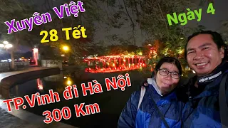 Xuyên Việt - Ngày 4 (28 Tết) TP.Vinh đi Hà Nội - 300 Km