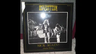 Led Zeppelin "Sick Again" (Side 1 of 2) Chicago April 9, 1977