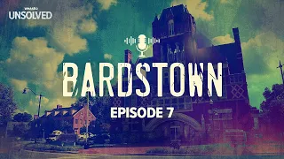 Bardstown Podcast | The Hunter - Ep. 7