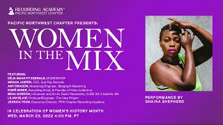 Recording Academy Pacific Northwest Chapter Presents Women In The Mix: