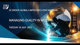 SC Global Group Limited Webinar  Managing Quality in Welding