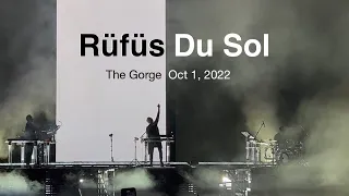 Rüfüs Du Sol - The Gorge 10/01/2022