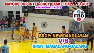 MAYORS CUP INTER-BRGY BASKETBALL LEAGUE | BRGY: NEW DANGLAYAN VS BRGY: MAGALANG-GALANG | fbd