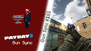 TODAY IS PAYDAY TOO | Gun Sync | Payday 2