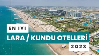 En İyi Lara / Kundu Otelleri - 2023 | Hepsi Lazım TV