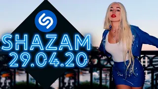 SHAZAM TOP 50 | ЛУЧШИЕ ПЕСНИ НЕДЕЛИ ХИТ-ПАРАДА ШАЗАМ | ВЫПУСК ОТ 29 АПРЕЛЯ 2020 ГОДА!