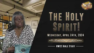 The Holy Spirit - 04/24/2024