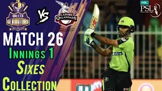 Lahore Qalandars Sixes | Lahore Qalandars Vs Quetta Gladiators  | Match 26 | 14 March | HBL PSL 2018