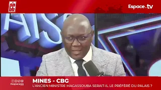 MINES   CBG L'ANCIEN MINISTRE MAGASSOUBA SERAIT IL LE PRÉFÈRÉ DU PALAIS ?