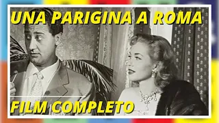 Una Parigina a Roma | Commedia | Film Completo in Italiano