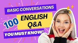 Basic English 100 questions and answers | Daily Conversations | English Speaking Practice