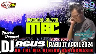 DJ AGUS BLOCK SONG I RABU 17 APRIL 2024 ON THE MIX ATHENA BANJARMASIN