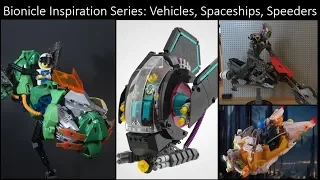 Bionicle Inspiration Series Ep 102 Vehicles Spaceships and Speeders