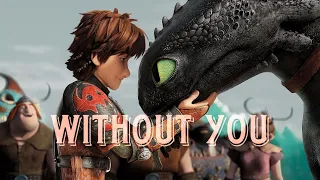 Without you()Httyd MV()comment edit suggestions❤️()