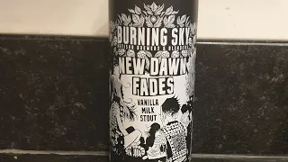 Beer Dad #1186 Burning Sky New Dawn Fades Vanilla Milk Stout