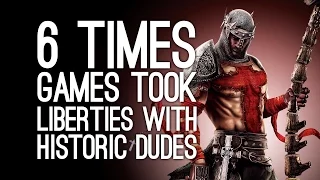 6 Times Games Took Major Liberties With Historic Dudes