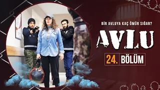 Avlu 24. Bölüm