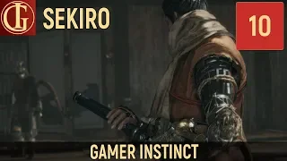 ГЭНИТИРО | SEKIRO SHADOWS DIE TWICE - ЧАСТЬ 10