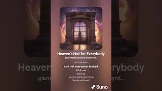 Heaven's Not for Everybody