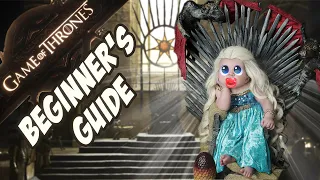 A Game of Thrones Beginner's Guide (before you start Game of Thrones)