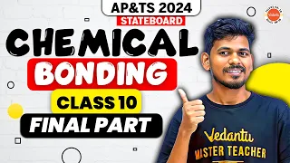 Chemical Bonding | Class 10 | AP & TS 2025 | State Board | Ajay Jummidi Sir @VedantuTelugu8910