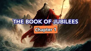 The Book of Jubilees ( Chapter 1)